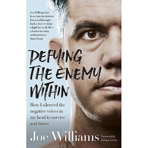 Defying The Enemy Within, Joe Williams