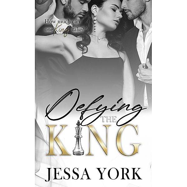 Defying the King (The Sovrano Crime Family, #6) / The Sovrano Crime Family, Jessa York