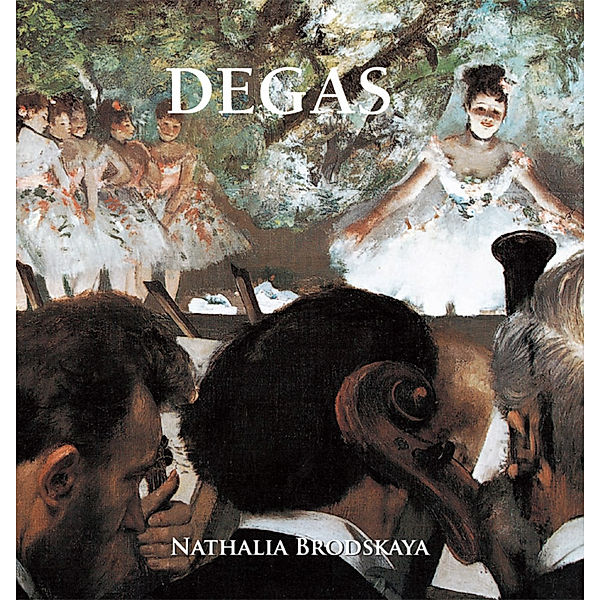 Degas, Nathalia Brodskaya