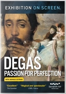 Image of Degas: Passion for Perfection