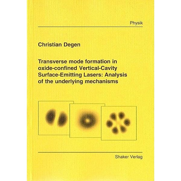 Degen, C: Transverse mode formation in oxide-confined Vertic, Christian Degen