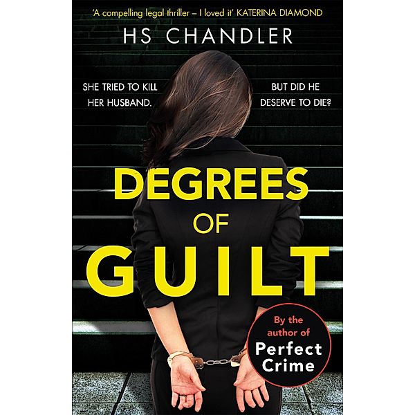 Degrees of Guilt, Hs Chandler, Helen Fields