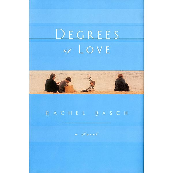 Degrees of Love, Rachel Basch