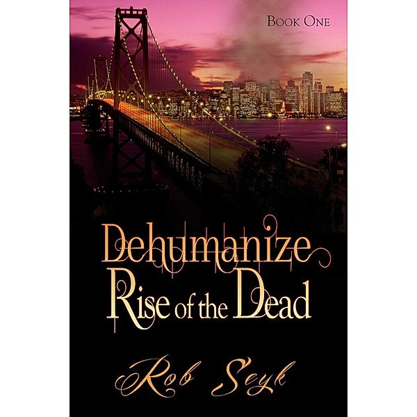 Dehumanize: Rise of the Dead, Robert Seyk