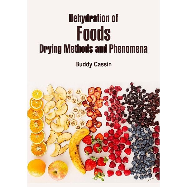 Dehydration of Foods, Buddy Cassin