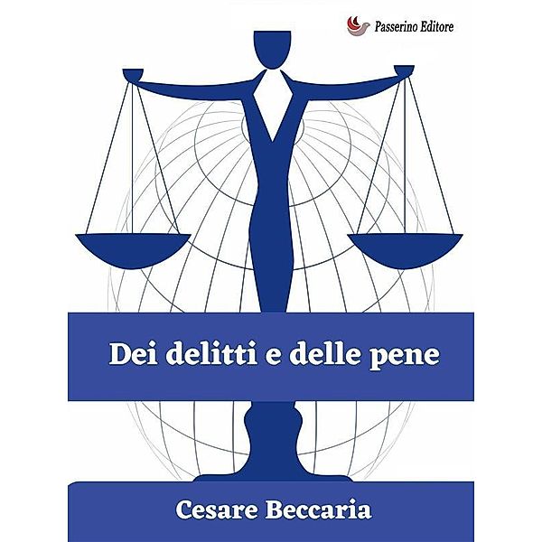 Dei delitti e delle pene, Cesare Beccaria