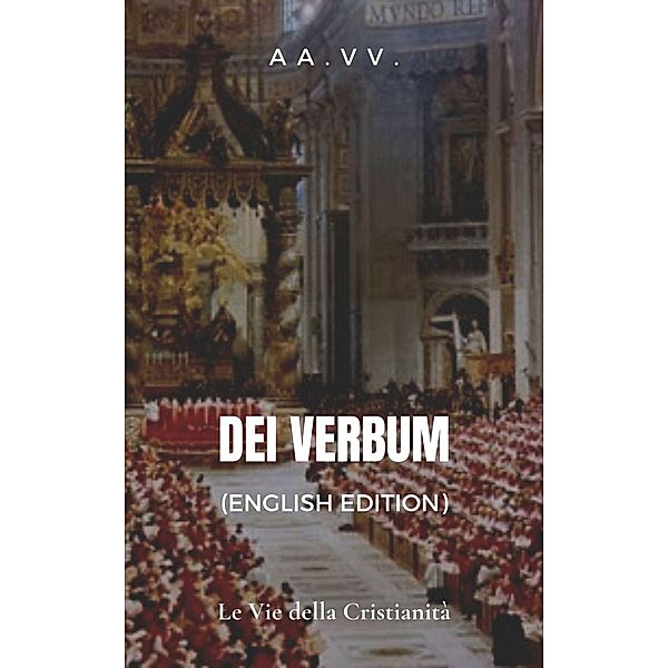 Dei verbum (English Edition), Aa. Vv.