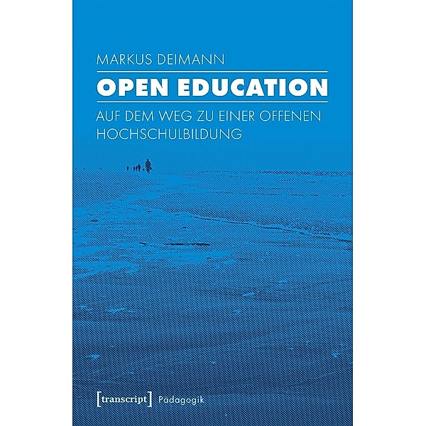 Deimann, M: Open Education, Markus Deimann