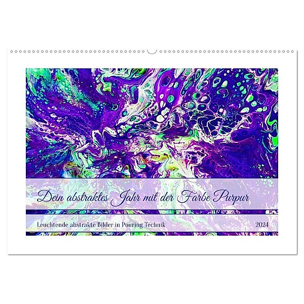 Dein abstraktes Jahr mit der Farbe Purpur (Wandkalender 2024 DIN A2 quer), CALVENDO Monatskalender, Katharina Stachanczyk