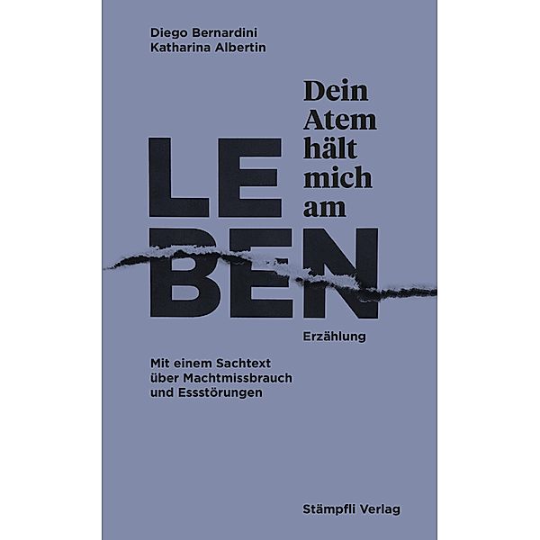 Dein Atem hält mich am Leben, Diego Bernardini, Katharina Albertin