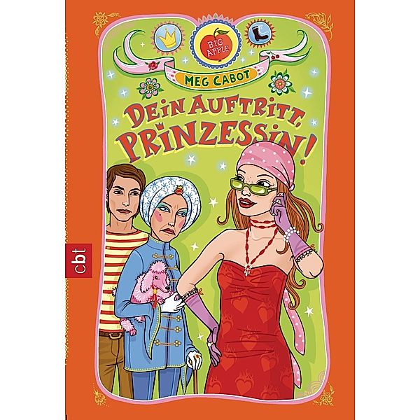 Dein Auftritt, Prinzessin! / Prinzessin Mia Bd.4, Meg Cabot