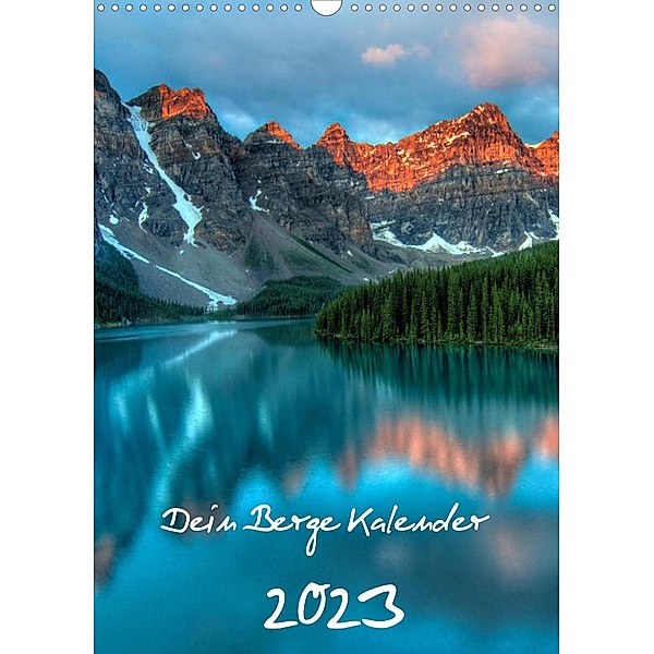 Dein Berge Kalender (Wandkalender 2023 DIN A3 hoch), Stefan Widerstein - SteWi.info