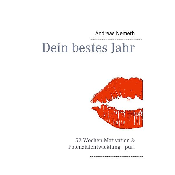 Dein bestes Jahr, Andreas Nemeth