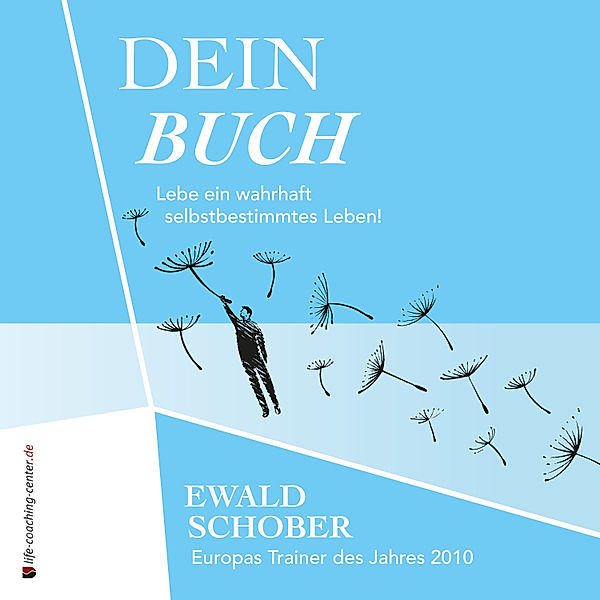 Dein Buch, Ewald Schober