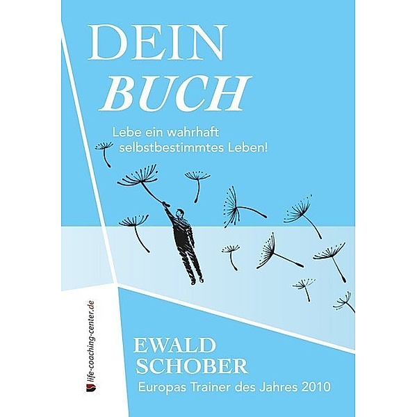 Dein Buch, Ewald Schober