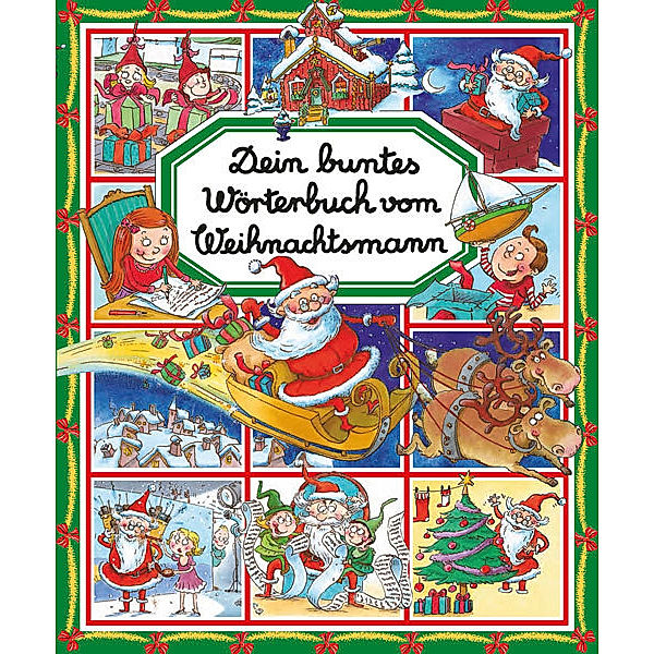 Dein buntes Wörterbuch vom Weihnachtsmann, Emilie Beaumont