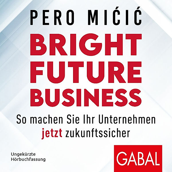 Dein Business - Bright Future Business, Pero Micic