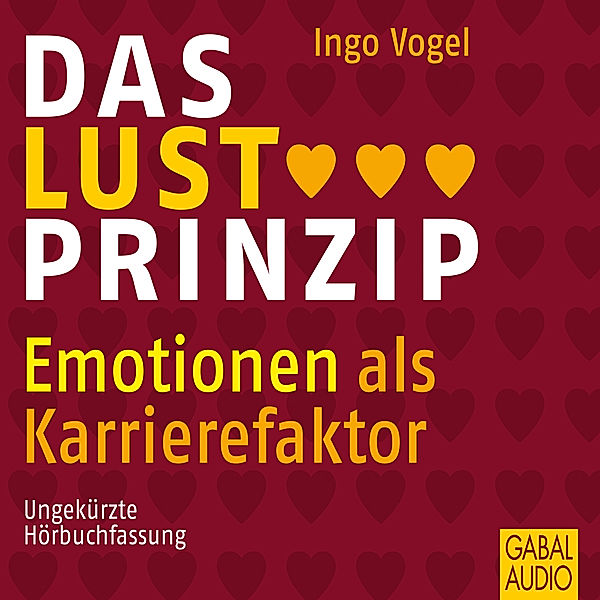 Dein Business - Das Lust-Prinzip, Ingo Vogel