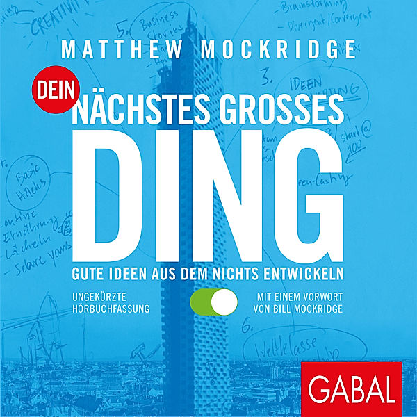 Dein Business - Dein nächstes großes Ding, Matthew Mockridge