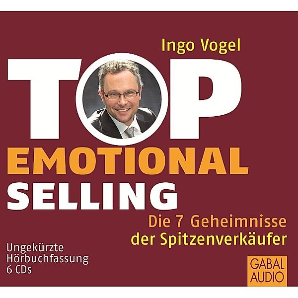 Dein Business - Top Emotional Selling,6 Audio-CD, Ingo Vogel