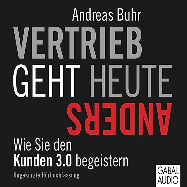 Dein Business - Vertrieb geht heute anders, Andreas Buhr