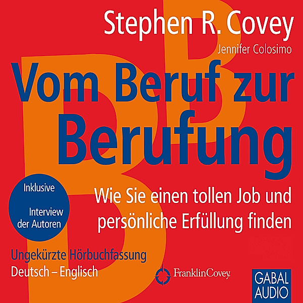 Dein Business - Vom Beruf zur Berufung, Stephen R. Covey, Jennifer Colosimo