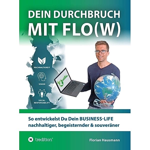 Dein Durchbruch mit Flo(w), Florian Hausmann