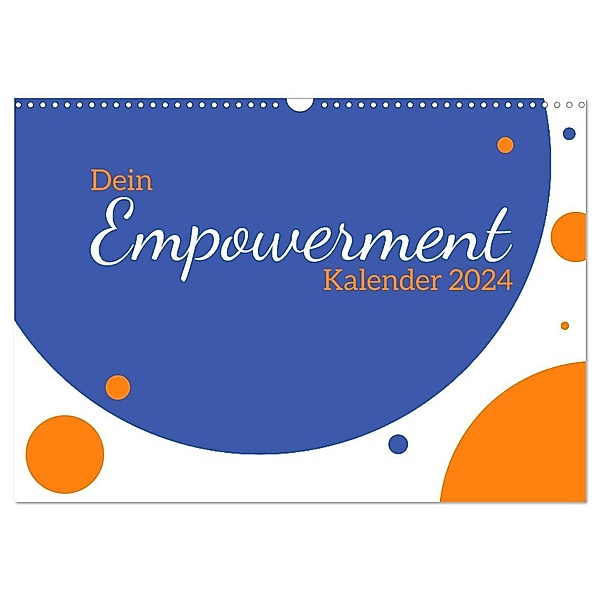 Dein Empowerment Kalender 2024 (Wandkalender 2024 DIN A3 quer), CALVENDO Monatskalender, Lucia Bethke