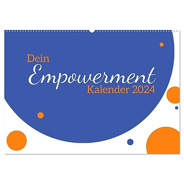 Dein Empowerment Kalender 2024 (Wandkalender 2024 DIN A2 quer), CALVENDO Monatskalender, Calvendo