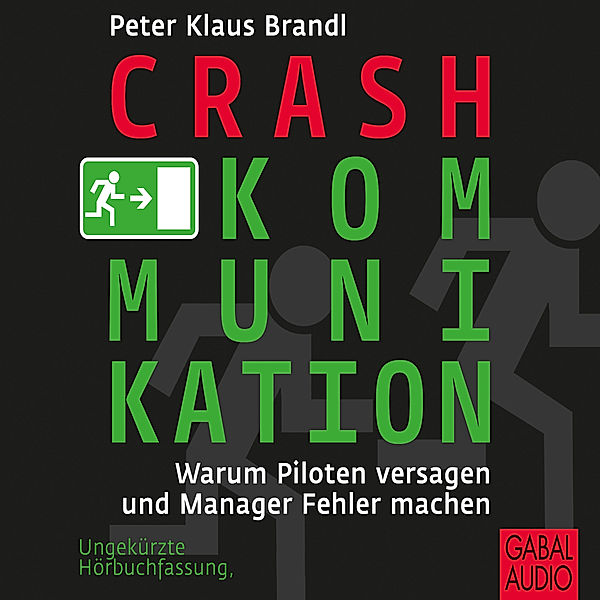 Dein Erfolg - 574 - Crash-Kommunikation, Peter Klaus Brandl