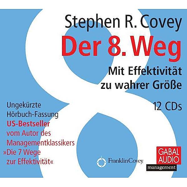 Dein Erfolg - Der 8. Weg,12 Audio-CD, Stephen R. Covey