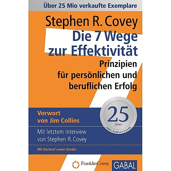 Dein Erfolg: Die 7 Wege zur Effektivität, Stephen R. Covey