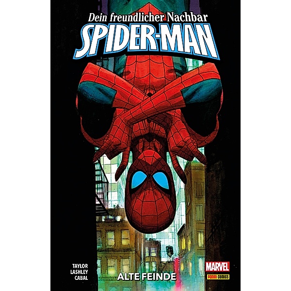 Dein freundlicher Nachbar - Spider-Man, Band 2 - Alte Feinde / Friendly Neighborhood Spider-Man Bd.2, Tom Taylor