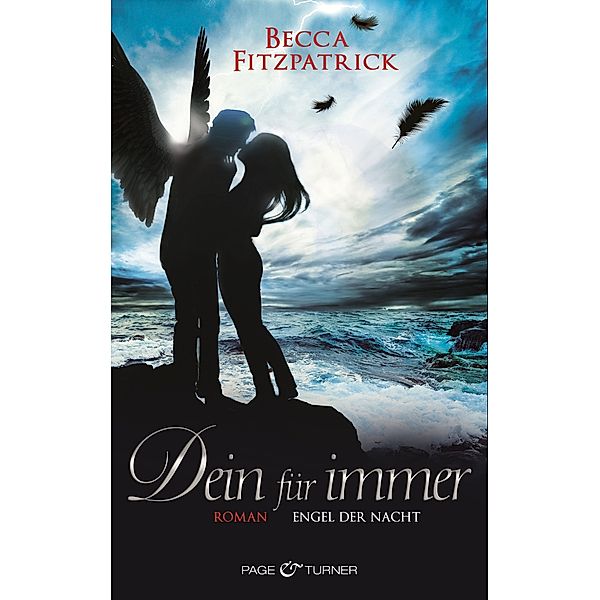 Dein für immer / Engel der Nacht Bd.4, Becca Fitzpatrick