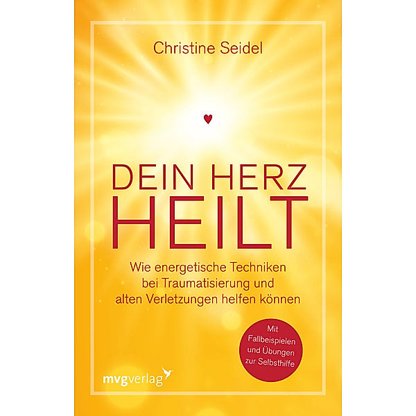 Dein Herz heilt, Christine Seidel