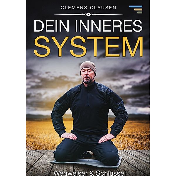 Dein inneres System, Clemens Clausen