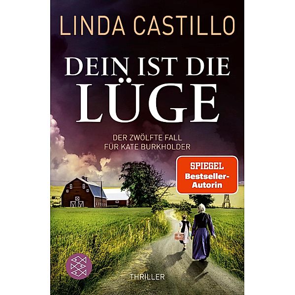 Dein ist die Lüge / Kate Burkholder Bd.12, Linda Castillo