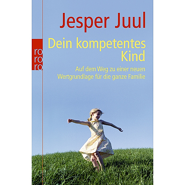 Dein kompetentes Kind, Jesper Juul