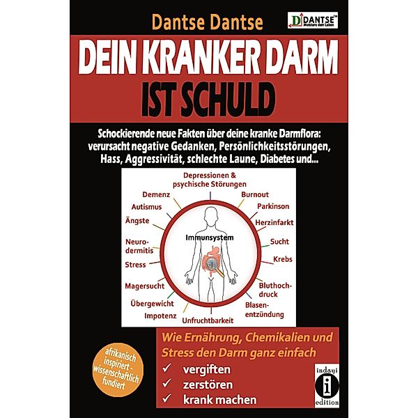 Dein kranker Darm ist schuld, Dantse Dantse