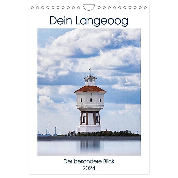 Dein Langeoog - Der besondere Blick (Wandkalender 2024 DIN A4 hoch), CALVENDO Monatskalender, Andreas Klesse