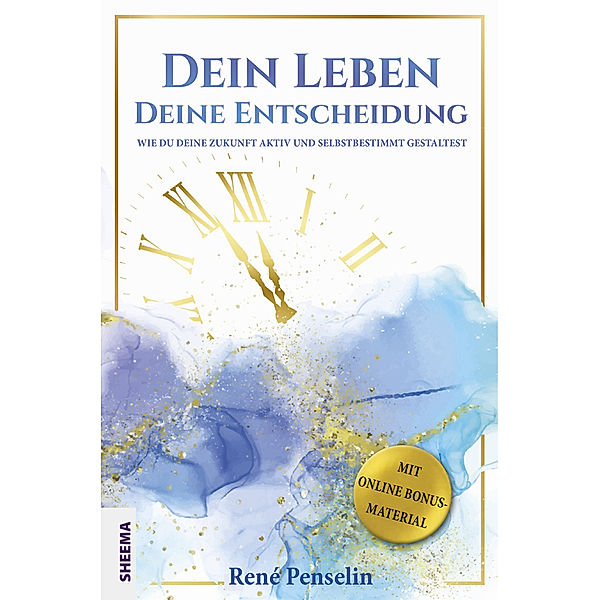 Dein Leben - Deine Entscheidung, René Penselin