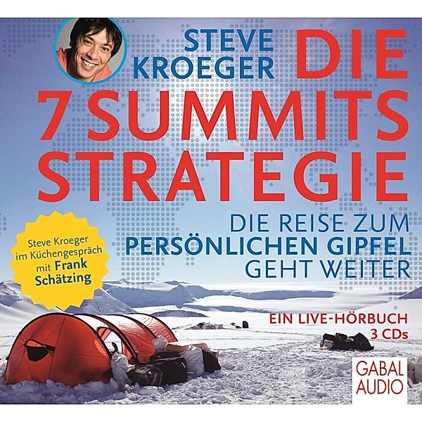 Dein Leben - Die 7 Summits Strategie,3 Audio-CD, Steve Kroeger