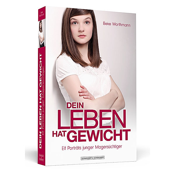 Dein Leben hat Gewicht, Beke Worthmann