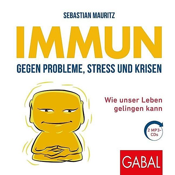 Dein Leben - Immun gegen Probleme, Stress und Krisen,2 Audio-CD, MP3, Sebastian Mauritz