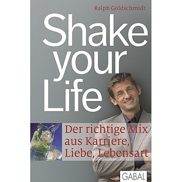 Dein Leben / Shake your Life, Ralph Goldschmidt