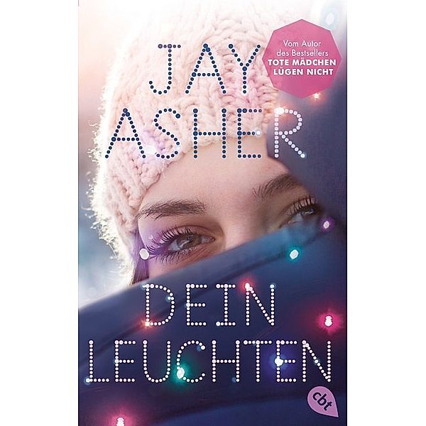 Dein Leuchten, Jay Asher