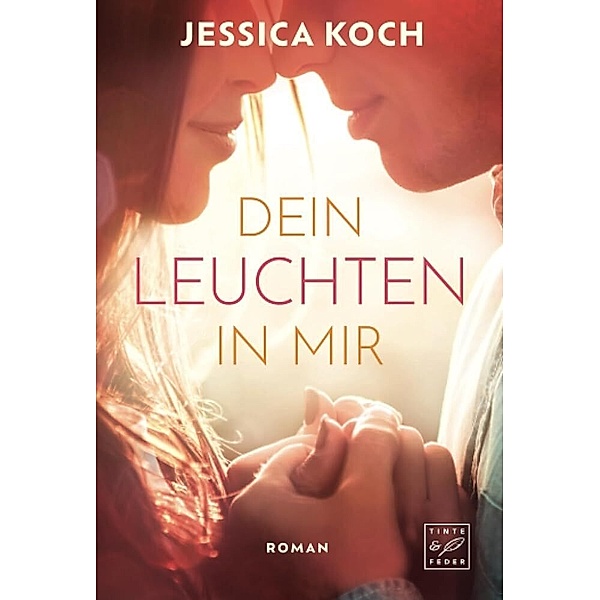 Dein Leuchten in mir, Jessica Koch