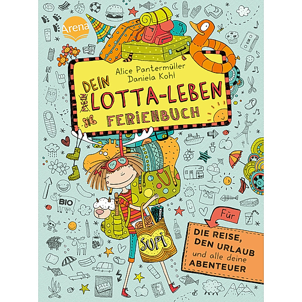 Dein Lotta-Leben, Ferienbuch, Alice Pantermüller