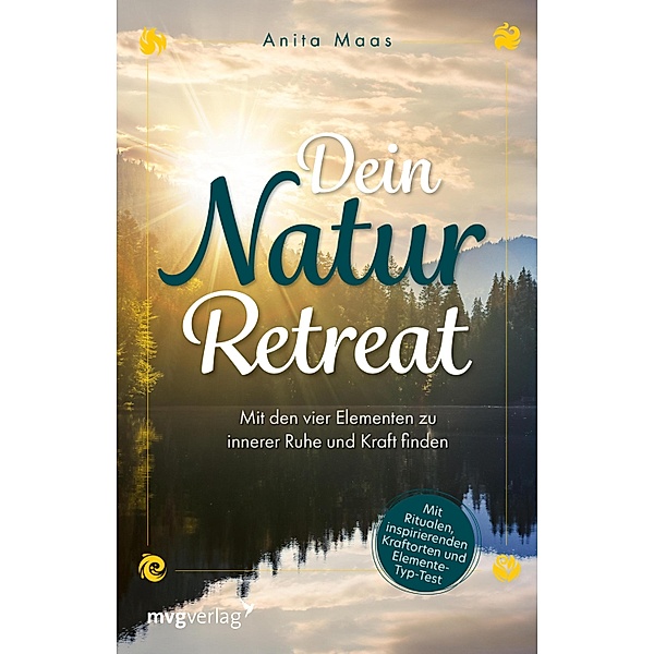 Dein Natur-Retreat, Anita Maas