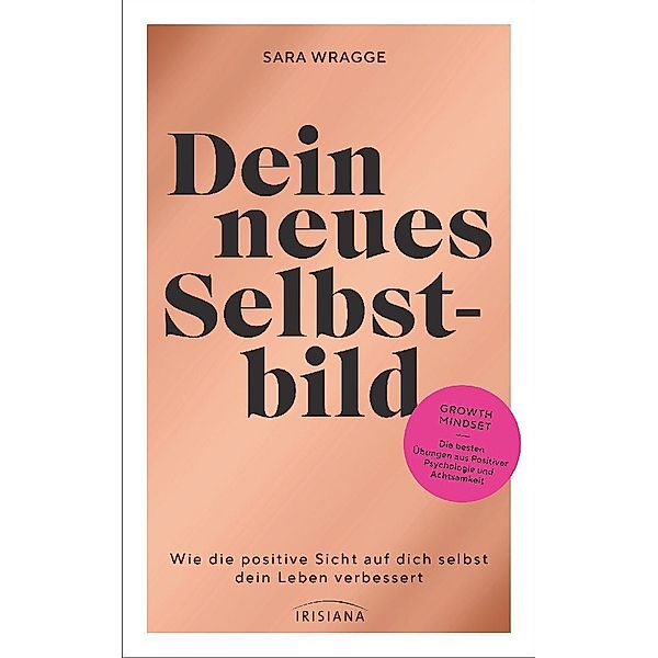 Dein neues Selbstbild, Sara Wragge